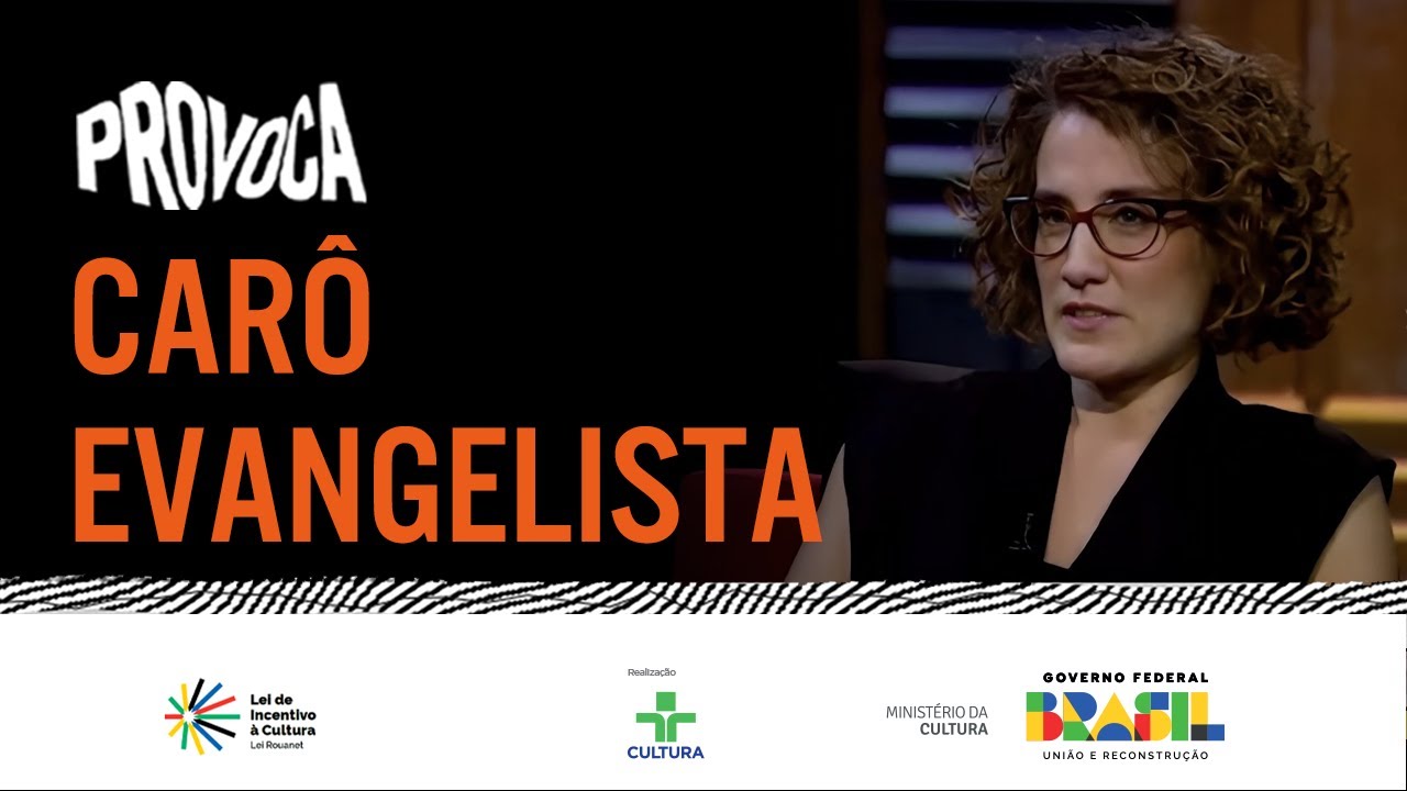 Provoca | Carô Evangelista | 24/09/2024