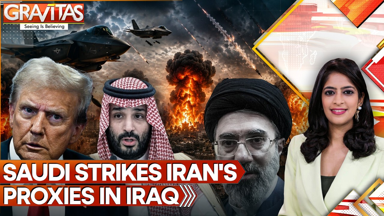 Saudi Arabia Joins U.S-Israel War, Strikes Iran's Proxies in Iraq: What Will Pak Do? | GRAVITAS