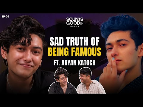 The Truth About Music Success NO ONE Tells You ft Aryan Katoch | Sounds Good with Sagar Kari