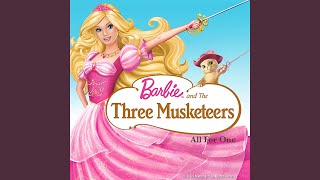 All for One (From &quot;Barbie and the Three Musketeers&quot;)