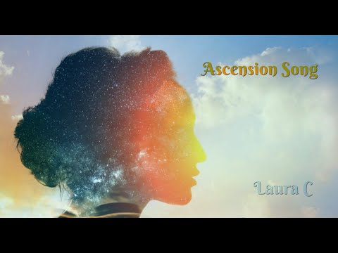 ASCENSION SONG  - Laura C     (Full 32 min) Heaven Music, Presence Song Spontaneous, Seated in Him)