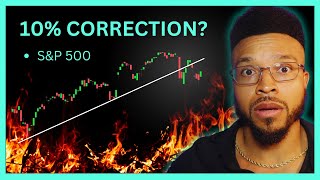 10% Stock Market Correction IF THIS CONTINUES!