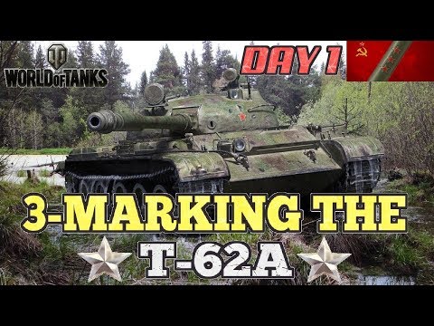 3-MARKING the T-62A (Day 1) || World of Tanks: Mercenaries (+3,200 WN8)