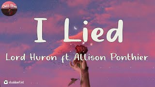 Download lagu Lord Huron - I Lied (ft. Allison Ponthier) (Lyric Video) mp3
