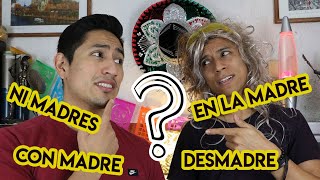 MADRE: A word with many meanings in Mexican Spanish