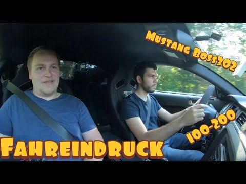 Ford Mustang Boss302 | Fahreindruck | Technik | 100-200 | Zeitenjagd | Probleme