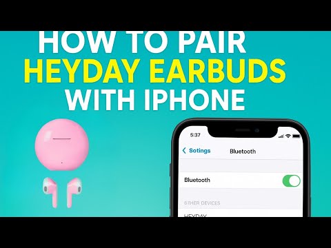 How to Pair Heyday Earbuds with iPhone (Quick & Easy Setup Guide)