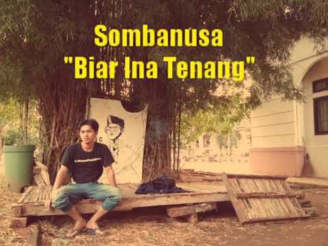 Sombanusa - Biar Ina Tenang (unOfficial Liric Video)