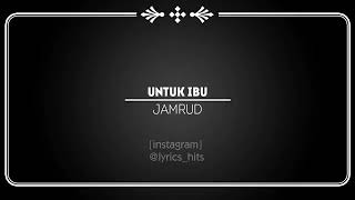 Download lagu JAMRUD - Untuk Ibu mp3