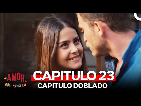 Amor Obstinado Capitulo 23 (Doblado en Español)