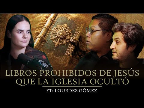 JESÚS y los EVANGELIOS APÓCRIFOS ¿Qué NO QUIEREN que SEPAMOS? Ft Lourdes Gómez