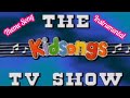 Kidsongs The Kidsongs TV Show Theme Version 1 Instrumental