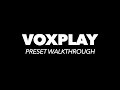 Video 2: VoxPlay | Preset Walkthrough for Kontakt