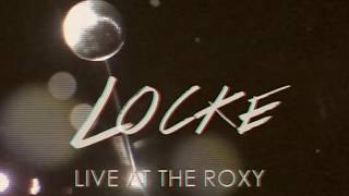 Doug Locke - #ThisCouldBeUs LIVE at The Roxy