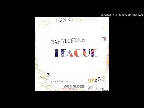 Rapstunner - League (official audio)