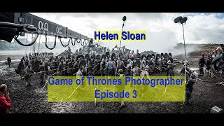 Part 3 Helen Sloan Game of Thrones Photographer