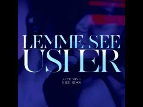 Usher Ft. Rick Ross - Let Me See [with lyrics] NEW 2012 [D.R.R.]