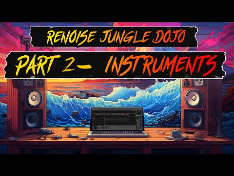 Renoise Beginners (90's Jungle from Scratch) Part 2