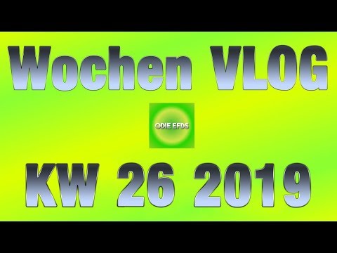 VLOG #KW 26 2019 # RUST PAUSE