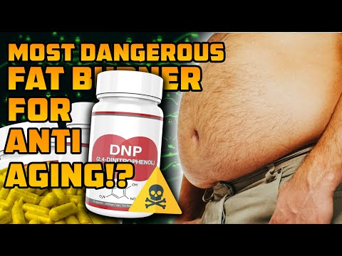 DNP Is Now Being Studied For Anti-Aging - The Worlds MOST DANGEROUS Fat Burner