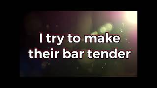 Blake Shelton- The Bartender (Lyrics)