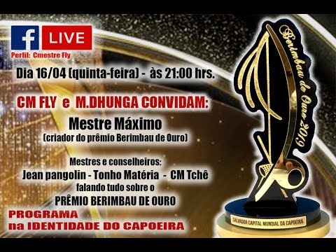 12ª LIVE NA IDENTIDADE DO CAPOEIRA - PRÊMIO BERIMBAU DE OURO