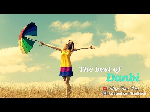 Những Bản Nhạc Không Lời Hay Nhất Của Danbi | The Best Of Danbi