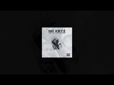 NO KEYZ - TOP 5 x BZ DINERO