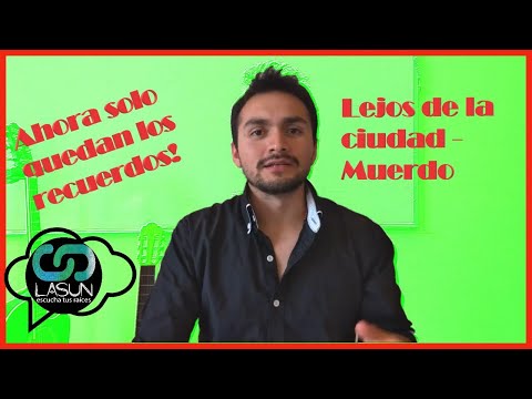 Lejos De La Ciudad - Muerdo