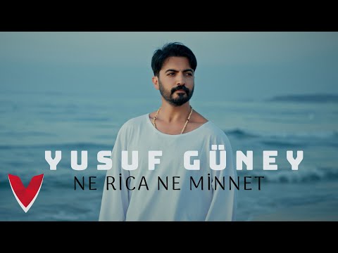 Yusuf Güney - Ne Rica Ne Minnet (Official Video)