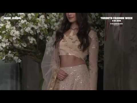 Toronto Fashion Week  F/W 18  in Collaboration with RE/SET -  Mani Jassal Runway