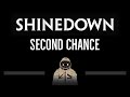 Shinedown • Second Chance (CC) 🎤 [Karaoke] [Instrumental Lyrics]