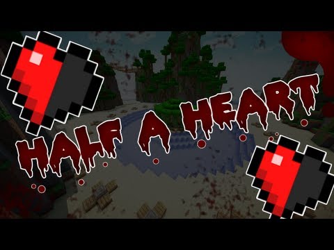 MrSammyCam - ♪ "Half a Heart" A Minecraft Parody of Christina Perri's Jar of Hearts