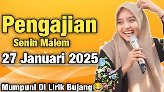 Download lagu Pengajian Senin Malem Mumpuni Di Lirik Bujang🤭 || Ustadzah Mumpuni Handayayekti 2025 mp3