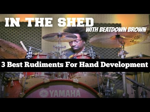 IN THE SHED Ep6 - 3 Best Rudiments For Hand Development