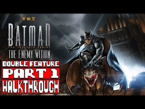 BATMAN TELLTALE SEASON 2 Episode 1 Walkthrough Part 1 (Normal+Alternate)  BATMAN ENEMY WITHIN