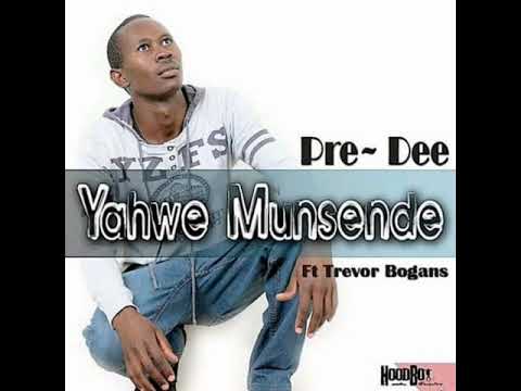 Pre Dee Ft Trevor Bogans   Yahwe Munsende Official Audio