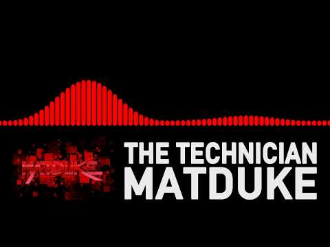 Matduke - The Technician [Happy Hardcore]