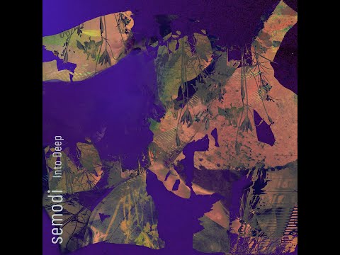 Semodi - Into Deep