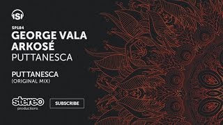 George Vala, Arkosé - Puttanesca - Original Mix