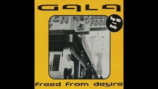 Gala - Freed From Desire