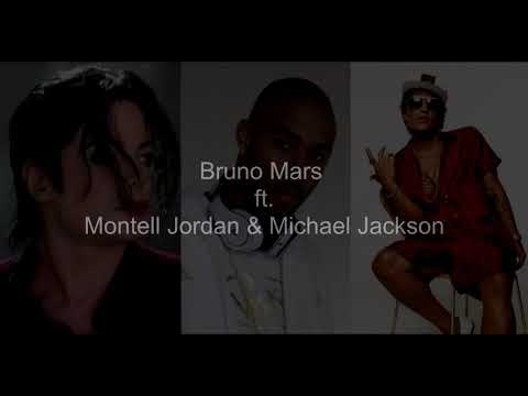 Michael jackson ft. Montell Jordan ft. Bruno mars