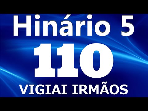 HINO 110 CCB - Vigiai Irmãos - HINÁRIO 5 COM LETRAS