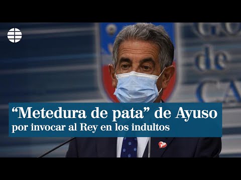 Revilla cree una "metedura de pata" que Ayuso invoque al Rey por los indultos
