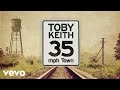 Toby Keith - 35 mph Town (Audio) 