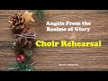 Angels from the Realms of Glory, Choir Practice, Key of A, SATB Rehearsal | John Irving