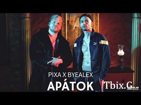 PIXA X BYEALEX - APÁTOK(Tbix.G CLub  Mix 2019)