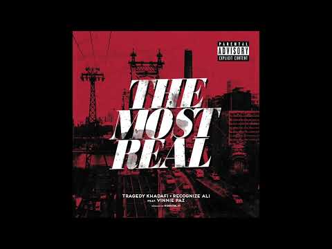 Tragedy Khadafi & Recognize Ali  - The Most Real Feat. Vinnie Paz (Prod  Hobgoblin)