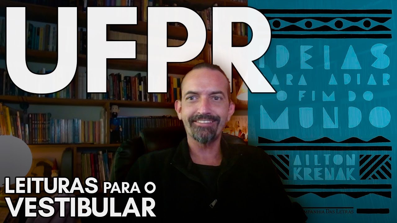 Ideias Para Adiar o Fim do Mundo - Ailton Krenak - Filosofia - UFPR 2025 - Prof. Fred Keller