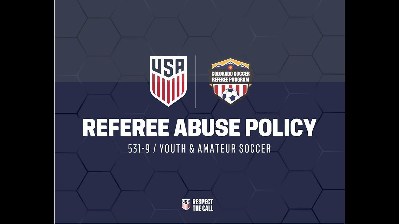 Ask a Referee Coach: Understanding the U.S. Soccer Referee Abuse Prevention Policy
